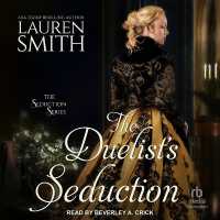 The Duelist's Seduction Lib/E (Seduction Series Lib/e) （Library）