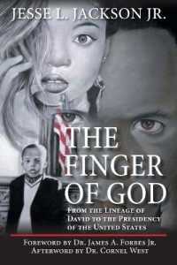 The Finger of God : From the Lineage of David to the Presidency of the United States