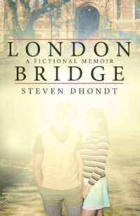 London Bridge : A Fictional Memoir