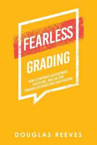Fearless Grading : How to Improve Achievement, Discipline, and Culture through Accurate and Fair Grading