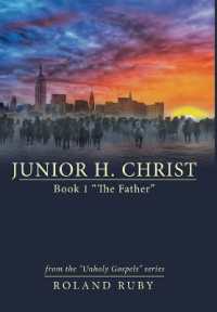 Junior H. Christ : Book 1 'The Father'