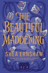 The Beautiful Maddening （Reprint）