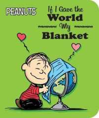 If I Gave the World My Blanket (Peanuts) （Board Book）