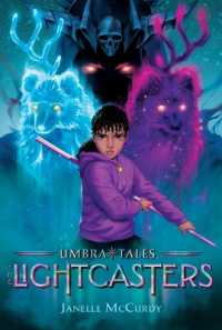 The Lightcasters (Umbra Tales) （Reprint）