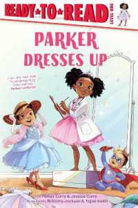 Parker Dresses Up : Ready-to-Read Level 1 (A Parker Curry Book)