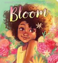 Bloom （Board Book）
