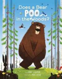 ジョニー・レイトン／マイク・バーン『ひとりでうんちがしたいのに！』（原書）<br>Does a Bear Poo in the Woods?