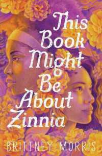 This Book Might Be about Zinnia （Reprint）
