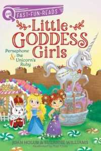 Persephone & the Unicorn's Ruby : A Quix Book (Little Goddess Girls)