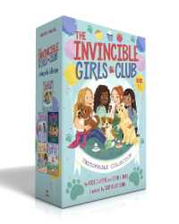 The Invincible Girls Club Unstoppable Collection (Boxed Set) : Home Sweet Forever Home; Art with Heart; Back to Nature; Quilting a Legacy; Recess All-Stars (The Invincible Girls Club)
