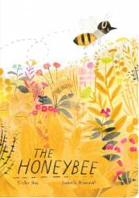 The Honeybee (Classic Board Books) （Board Book）