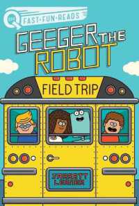 Field Trip : A Quix Book (Geeger the Robot)