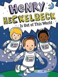 Henry Heckelbeck Is Out of This World (Henry Heckelbeck)