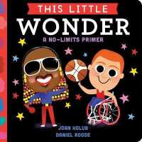 This Little Wonder : A No-Limits Primer (This Little) （Board Book）