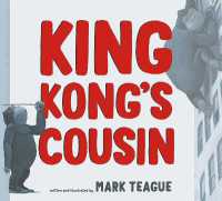 マーク・ティーグ『キングコングのいとこ』（原書）<br>King Kong's Cousin