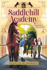 Perfect Revenge (Saddlehill Academy)