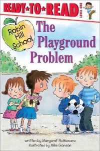 The Playground Problem : Ready-To-Read Level 1 (Robin Hill School)