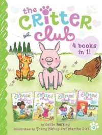 The Critter Club 4 Books in 1! #3 : Ellie and the Good-Luck Pig; Liz and the Sand Castle Contest; Marion Takes Charge; Amy Is a Little Bit Chicken (The Critter Club)
