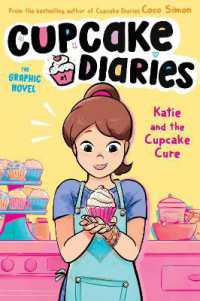 Katie and the Cupcake Cure the Graphic Novel (Cupcake Diaries: The Graphic Novel)