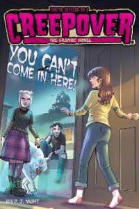 You Can't Come in Here! the Graphic Novel (You're Invited to a Creepover: The Graphic Novel)