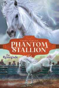 The Renegade (Phantom Stallion)