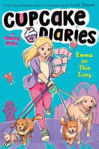 Emma on Thin Icing the Graphic Novel (Cupcake Diaries: The Graphic Novel)
