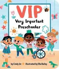 VIP : Very Important Preschooler （Board Book）