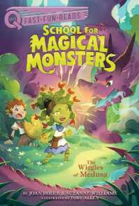 The Wiggles of Medusa : A Quix Book (School for Magical Monsters)