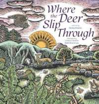 Where the Deer Slip through