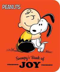 Snoopy's Book of Joy (Peanuts) （Board Book）