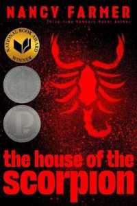 ナンシー・ファーマー著『砂漠の王国とクローンの少年』（原書）<br>The House of the Scorpion (The House of the Scorpion) （Reissue）