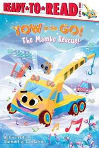 The Mambo Rescue! : Ready-To-Read Level 1 (Tow on the Go!)