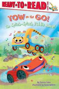 The Splish-Splash Puddle Dance! : Ready to Read Level 1 (Tow on the Go!)