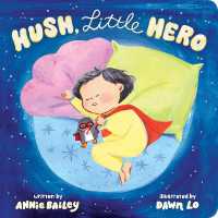 Hush, Little Hero （Board Book）