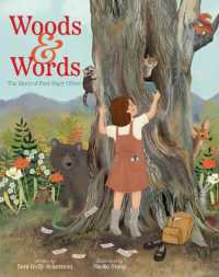Woods & Words : The Story of Poet Mary Oliver