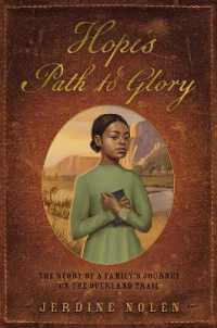 Hope's Path to Glory : The Story of a Family's Journey on the Overland Trail