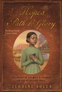 Hope's Path to Glory : The Story of a Family's Journey on the Overland Trail （Reprint）