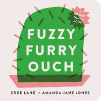 Fuzzy Furry Ouch （Board Book）