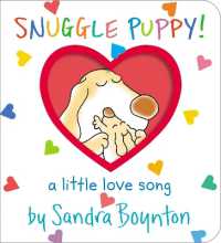 Snuggle Puppy! : A Little Love Song (Boynton on Board) （Board Book）