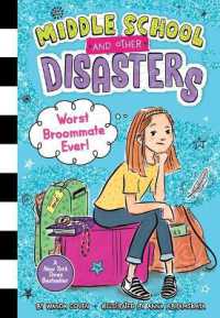 Worst Broommate Ever! (Middle School and Other Disasters)