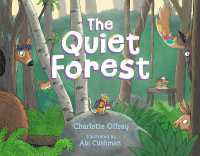The Quiet Forest (The Quiet Series)