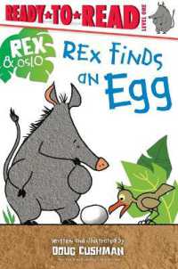 Rex Finds an Egg : Ready-To-Read Level 1 (Rex & Oslo)