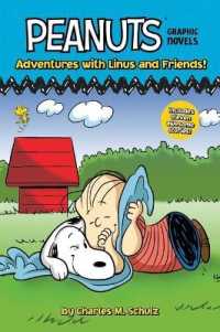 Adventures with Linus and Friends! : Peanuts Graphic Novels (Peanuts)