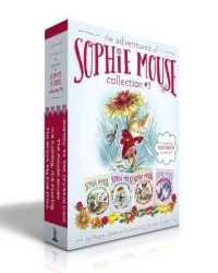 The Adventures of Sophie Mouse Collection #3 (Boxed Set) : The Great Big Paw Print; It's Raining, It's Pouring; the Mouse House; Journey to the Crystal Cave (The Adventures of Sophie Mouse)