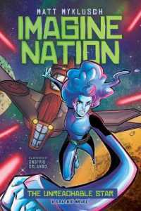 The Unreachable Star (Imagine Nation)