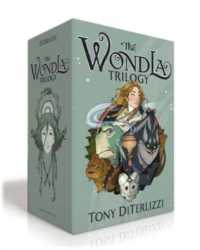 The Wondla Trilogy (Boxed Set) : The Search for Wondla; a Hero for Wondla; the Battle for Wondla (Search for Wondla) （Boxed Set）