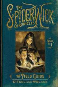 The Field Guide (Spiderwick Chronicles) （Reissue）