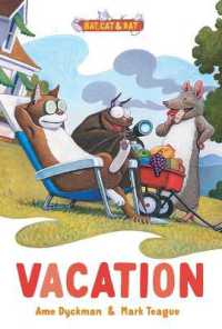 Vacation : Three-And-A-Half Stories (Bat, Cat & Rat)