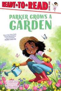 Parker Grows a Garden : Ready-To-Read Level 1 (A Parker Curry Book)