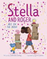 Stella and Roger Are on the Move (Stella)